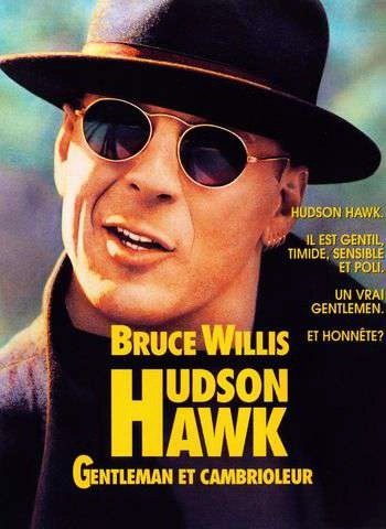 Hudson Hawk, gentleman et cambrioleur