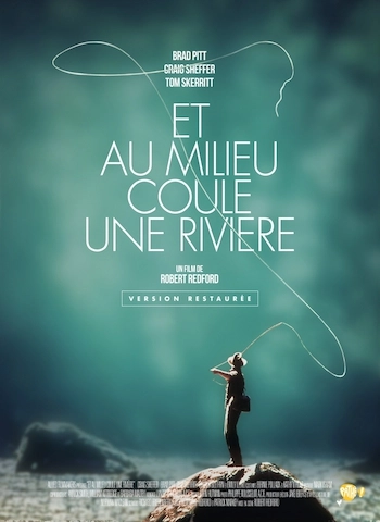 Et au milieu coule une rivière (version restaurée)