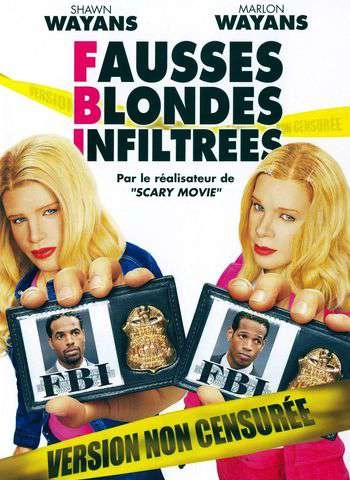 F.B.I. Fausses blondes infiltrées