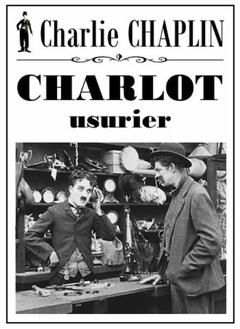 Charlot chez l'usurier