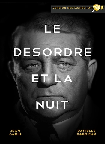 Le désordre et la nuit (version restaurée)