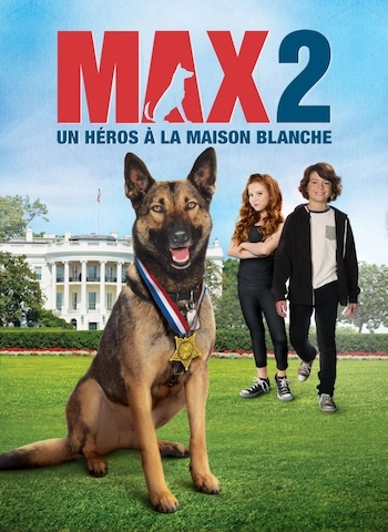 Max 2 : un héros à la maison blanche