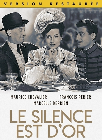 Le silence est d'or (version restaurée)