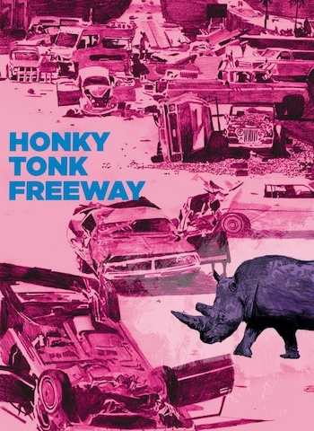 Honky Tonk Freeway (Version restaurée)