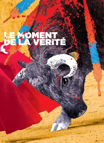 Le moment de la vérité (Version restaurée)