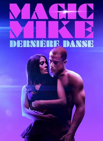 Magic Mike : Dernière danse